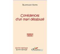 Confidences d'un mari désabusé - Blommaert Kemps - L'harmattan - broché - Roman