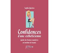 Confidences d'une esthéticienne