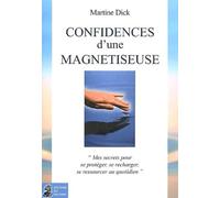 Confidences d'une magnétiseuse