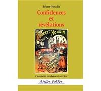 Confidences et révélations Robert-Houdin Jean-E (Auteur)