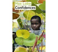 Confidences - Max Lobe - Zoe - Poche - Roman