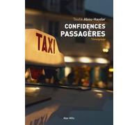 Confidences passagères - Toufik Abou-Haydar - Max Milo - broché - Récit