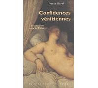 Confidences vénitiennes : Les Derniers Jours du Titien