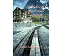 Confidential Recollections Revealed Gustave-lambert Brahy (Auteur)