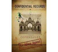 Confidential Records Copenhagen: An Alien Agent Travel Activity Book for Kids 7-12
