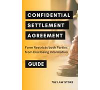 Confidential Settlement Agreement: Drafted for Employment Disputes, Sexual Harassment Complaints, and Sensitive Business Matters