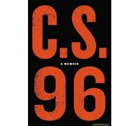 Confidential Source Ninety-Six: The Making Of America's Preeminent Confidential Informant