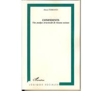 Confidents Alexis Ferrand (Auteur)