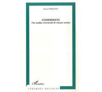 Confidents - Une Analyse Structurale De Réseaux Sociaux