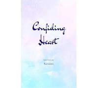 Confiding Heart - Echoes of Love Loss and Belonging
