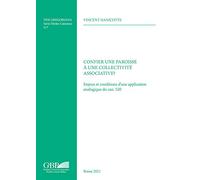 Confier une paroisse a une Collectivite Associative?: Enjeux et conditions d'une application analogique du can. 520