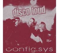 Config.Sys - Disco Loud