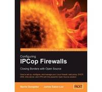 Configuring Ipcop Firewalls Barrie Dempster, James Eaton-lee (Auteur)