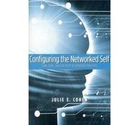 Configuring the Networked Self - Julie E. Cohen - Yale University Press - Livre en Anglais - Paperback Julie E. CohenJulie E. Cohen (Auteur)