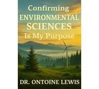 Confirming ENVIRONMENTAL SCIENCES is my purpose