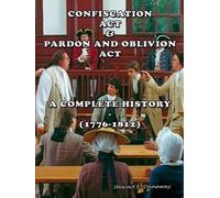 Confiscation Act And Pardon And Oblivion Act Of North Carolina (1776-1812)