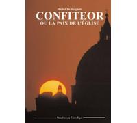 CONFITEOR OU LA PAIX DE L´EGLISE