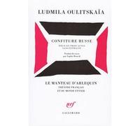 Confiture russe Lûdmila Evgen'evna Ulickaâ (Auteur), Sophie Benech (Traduction)
