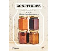 Confitures: 50 fruits, 150 recettes des quatre saisons
