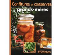 CONFITURES ET CONSERVES DE NOS GRANDS-MERES