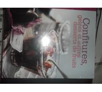 Confitures,Gelees Et Autres Desserts De Fruits