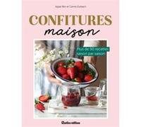 Confitures maison Carine Zurbach (Auteur), Anthony Lanneretonne (Photographie), Aglaé Blin (Auteur)