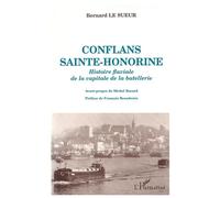 Conflans-Sainte-Honorine: Histoire fluviale de la capitale de la batellerie