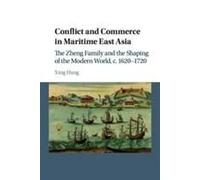 Conflict And Commerce In Maritime East Asia