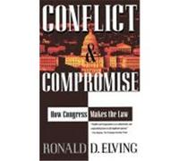 Conflict and Compromise Ronald D. Elving (Auteur)