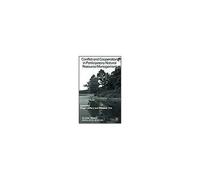 Conflict And Cooperation In Participating Natural Resource Management