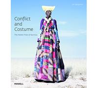 Conflict and Costume: The Herero Tribe of Namibia
