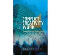 Conflict and Creativity at Work Albert Low (Auteur)