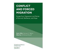 Conflict and Forced Migration - [Livre en VO] Unknown (Auteur)