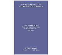 Conflict And Human Security Threats In Africa
