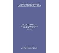 Conflict And Human Security Threats In Africa