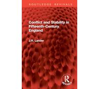 Conflict and Stability in Fifteenth-Century England