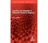 Conflict and Stability in Fifteenth-Century England
