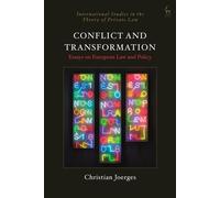 Conflict And Transformation: Essays On European Law And Policy