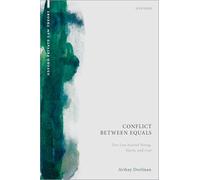 Conflict between Equals: Tort Law beyond Wrong, Harm, and Cost