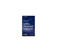 Conflict, Climate And Inequalities