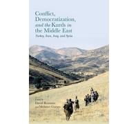 Conflict, Democratization, And The Kurds In The Middle East
