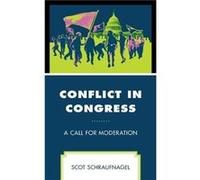 Conflict in Congress by Scot Schraufnagel Scot Schraufnagel (Auteur)