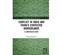 Conflict In India And China's Contested Borderlands