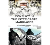 Conflict In The Inter Caste Marriages