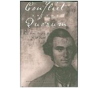 Conflict In The Quorum: Orson Pratt, Brigham Young, Joseph Smith Volume 1