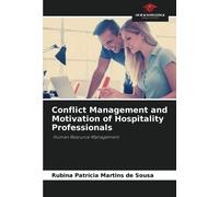 Conflict Management And Motivation Of Hospitality Professionals