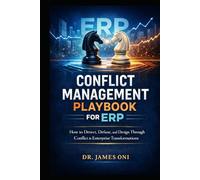 Conflict Management Playbook for ERP: How to Deliver Adoption, Not Just Software
