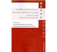 Conflict Management, Security and Intervention in East Asia, Asian Security Studies Jacob Bercovitch (Auteur)