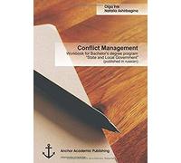 Conflict Management: Workbook For Bachelor's Degree Program "State And Local Government" (Published In Russian)