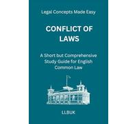 Conflict of Laws: A Short but Comprehensive Study Guide for English Common Law